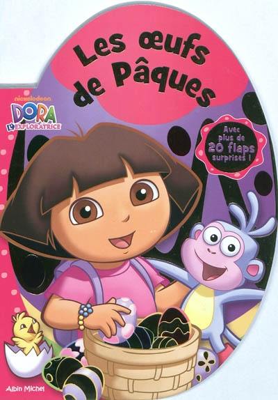 Dora l'exploratrice : les oeufs de Pâques