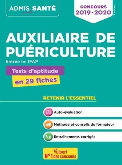 Auxiliaire de puériculture, entrée en IFAP : tests d'aptitude en 29 fiches : concours 2019-2020