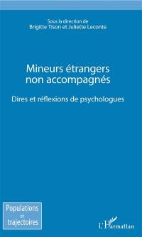 Mineurs étrangers non accompagnés : dires et réflexions de psychologues