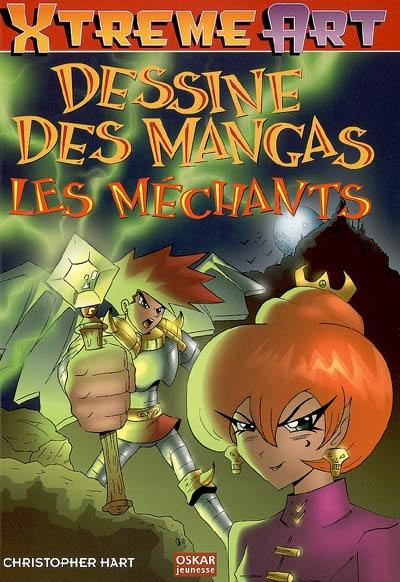 Dessine des mangas : les méchants