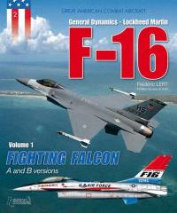 F-16. Vol. 1. Fitghing falcon, A and B versions