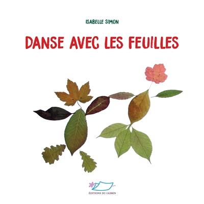 Danse avec les feuilles