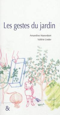 Les gestes du jardin