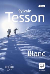 Blanc : récit