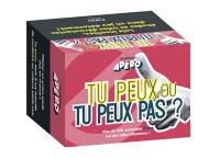 Alors... tu peux ou tu peux pas ? : plus de 250 questions folles sur des infos hilarantes !