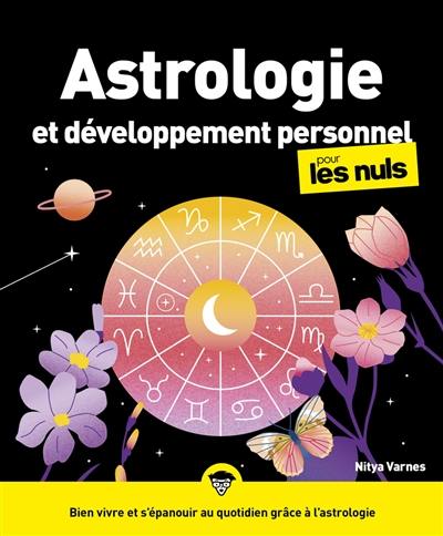 Astrologie et développement personnel pour les nuls