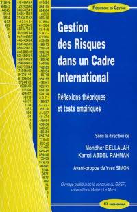 Gestion des risques dans un cadre international : réflexions théoriques et tests empiriques