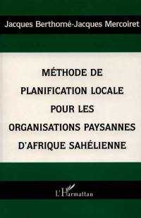 Méthode de planification locale pour les organisations paysannes d'Afrique sahélienne