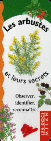 Les arbustes et leurs secrets