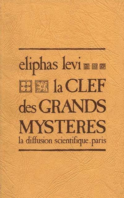 La Clef des grands mystères