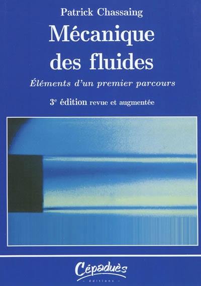 Mécanique des fluides : éléments d'un premier parcours