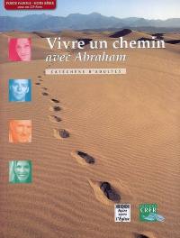 Vivre un chemin avec Abraham : catéchèse d'adultes