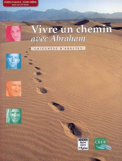 Vivre un chemin avec Abraham : catéchèse d'adultes