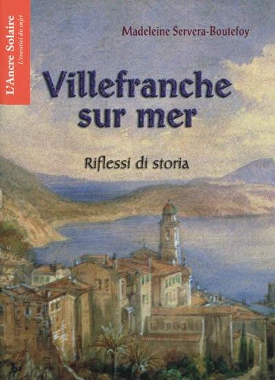 Villefranche-sur-Mer : riflessi di storia