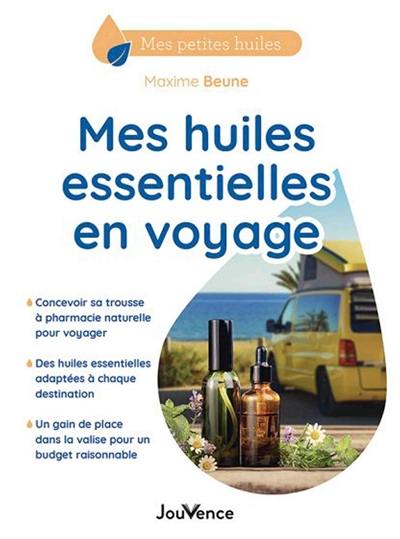 Mes huiles essentielles en voyage