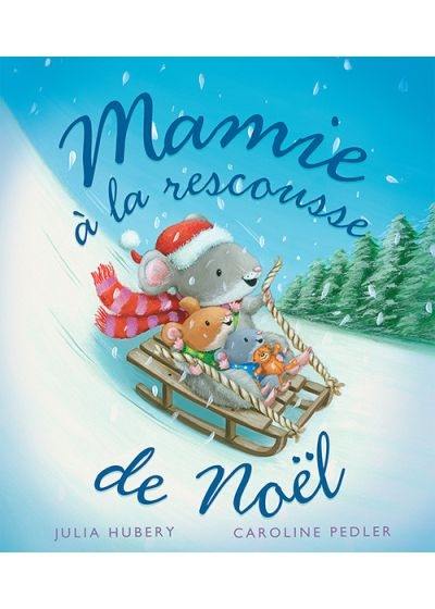 Mamie à la rescousse de Noël