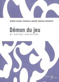 Démon du jeu. Ecoute. La frontière