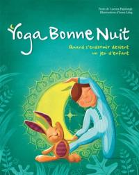 Yoga bonne nuit : quand s'endormir devient un jeu d'enfant