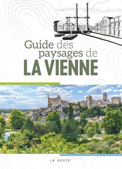 Guide des paysages de la Vienne