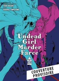 Undead girl murder farce. Vol. 5