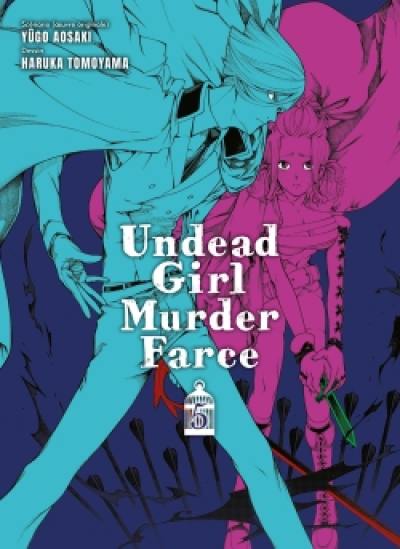 Undead girl murder farce. Vol. 5