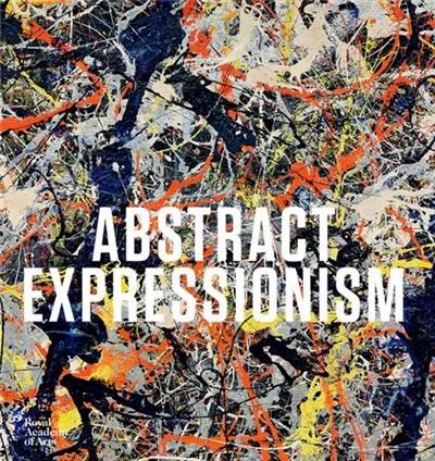 Abstract Expressionism (Hardback)