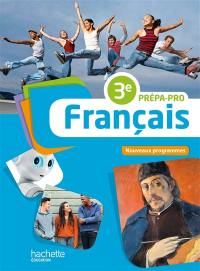 Francais, 3e prépa-pro : nouveau programme