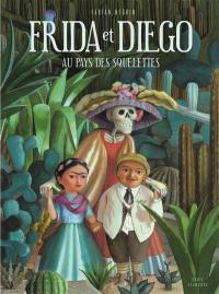 Frida et Diego au pays des squelettes