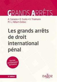 Les grands arrêts de droit international pénal : 2021