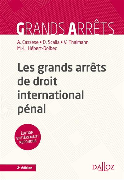 Les grands arrêts de droit international pénal : 2021