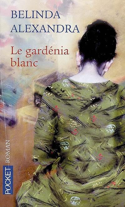 Le gardénia blanc