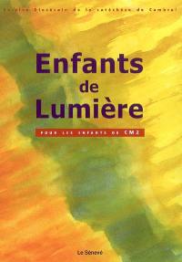 Enfants de lumière : pour les enfants de CM2