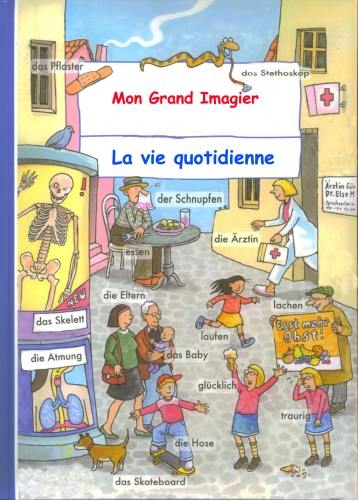 Mon grand imagier. La vie quotidienne