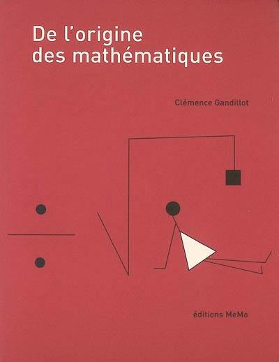 De l'origine des mathématiques