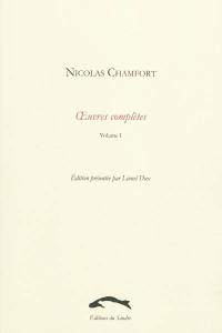 Oeuvres complètes. Vol. 1