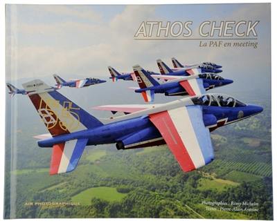 Athos check : la PAF en meeting