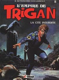 L'Empire de Trigan. Vol. 8. La Cité interdite