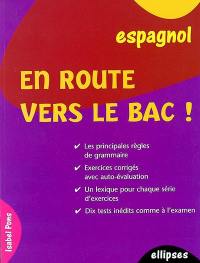 En route vers le bac ! espagnol : les principales règles de grammaire