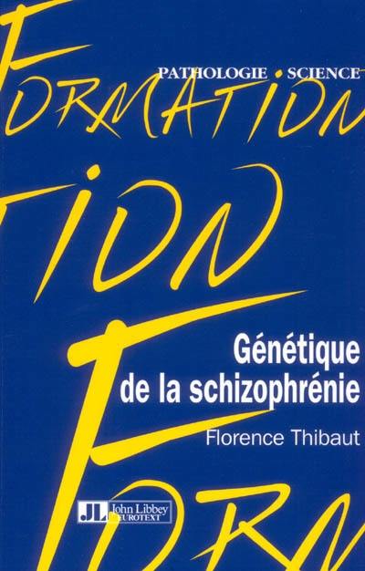 Génétique de la schizophrénie