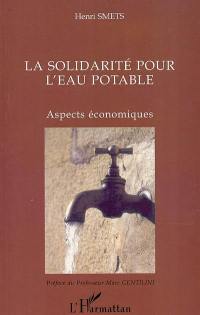 La solidarité pour l'eau potable : aspects économiques