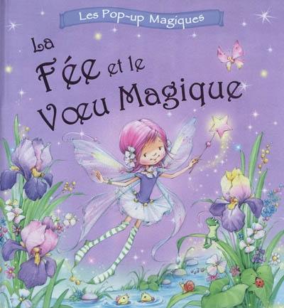 La fée et le voeu magique