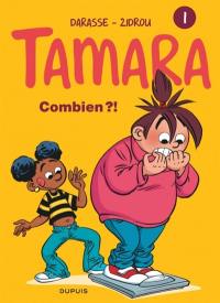 Tamara. Vol. 1. Combien ?!