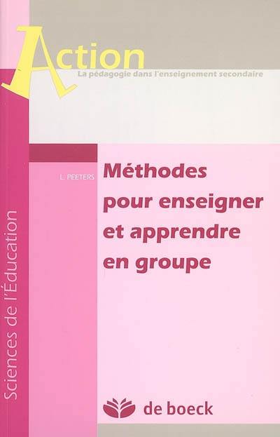 Méthodes pour enseigner et apprendre en groupe