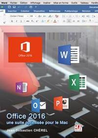 Office 2016 pour Mac : une suite optimisée