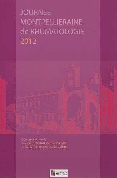 Journée montpelliéraine de rhumatologie 2012