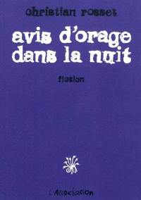 Avis d'orage dans la nuit : fiction