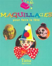 Maquillages pour faire la fête