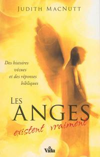 Les anges existent vraiment : des histoires vécues et des réponses bibliques