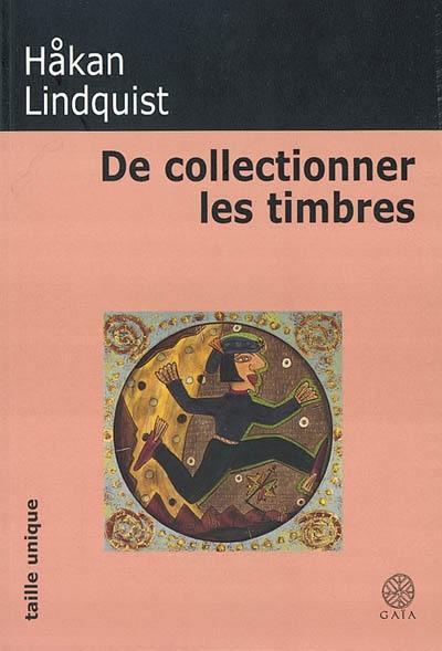 De collectionner les timbres