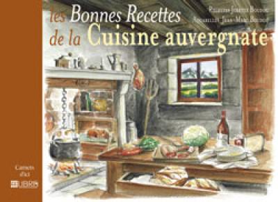 Les bonnes recettes de la cuisine auvergnate